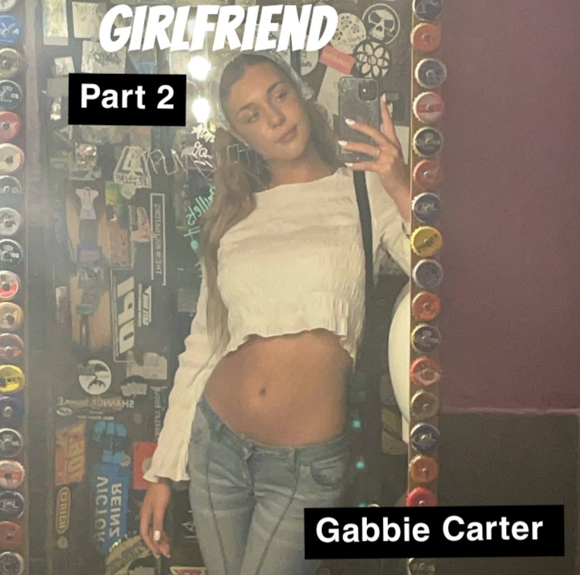 Girlfriend Part 2